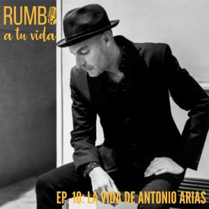 Ep. 10: La vida de Antonio Arias (Lagartija Nick)