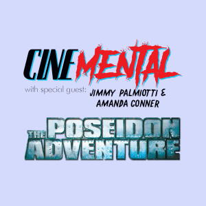 Cinemental_072 - Jimmy Palmiotti & Amanda Conner (part one) - The Poseidon Adventure
