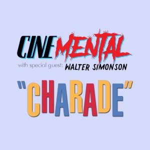 Cinemental_088 - Walter Simonson (part one) - Charade
