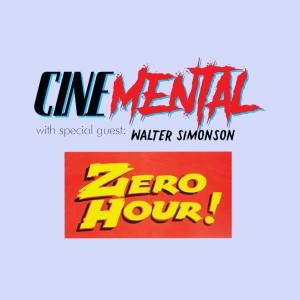 Cinemental_089 - Walter Simonson (part two) - Zero Hour!