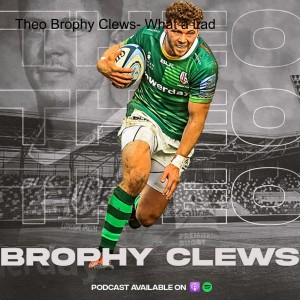 Theo Brophy Clews- What a Lad