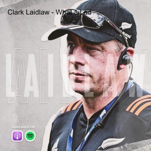 Clark Laidlaw - What a Lad