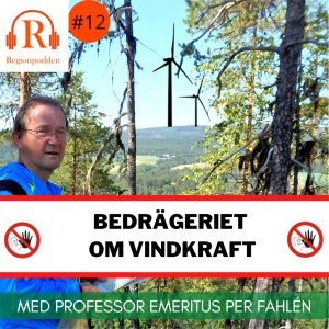 # Bedrägeriet om vindkraft med Per Fahlén