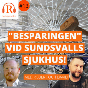 #13 "Besparingen" vid Sundsvalls sjukhus