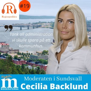#19 Moderaten i Sundsvall med Cecilia Backlund