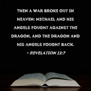 The Book of Revelation ”The Seven Personages”PART 4( Michael The Arch-Angel)