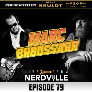 Episode 79 - Marc Broussard - February 18th 2023