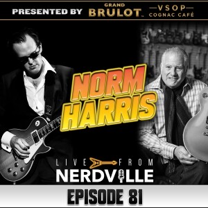 Episode 81 - Norm Harris - July 1st 2023