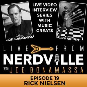 Episode 19 - Rick Nielsen - September 30th 2020