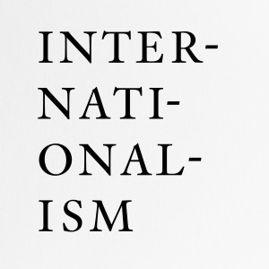 Internationalism