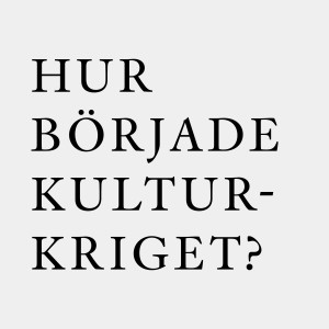 Hur började kulturkriget?