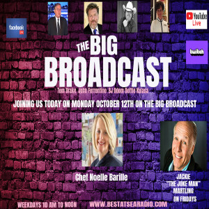 The Really Big Broadcast for October 12, 2020 with special guest Chef Noelle Barille.