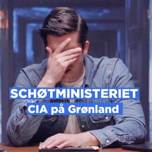 CIA på Grønland // Schøt's NyUgesTale 9. MAJ 2025