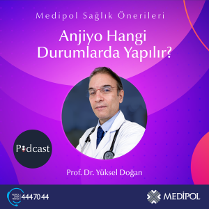 Anjiyo Hangi Durumlada Yapılır?