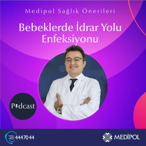 Bebeklerde İdrar Yolu Enfeksiyonu