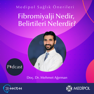 Fibromiyalji Nedir, Belirtileri Nelerdir?