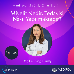 Miyelit Nedir, Tedavisi Nasıl Yapılmaktadır?