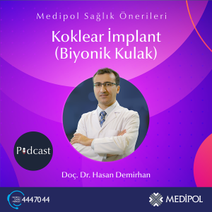Koklear İmplant Nedir, Kimlere Uygulanır?