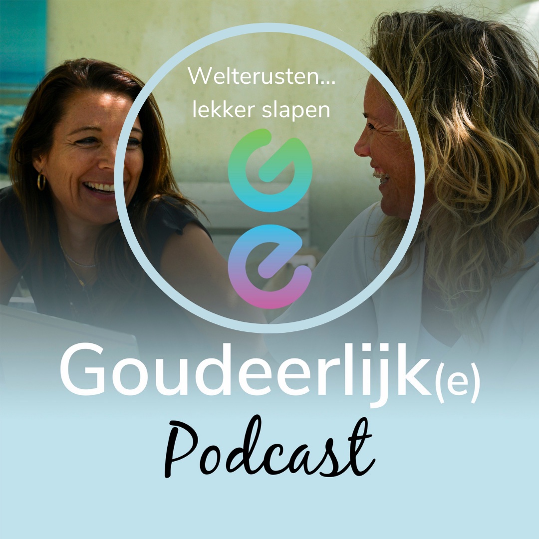 Goudeerlijk(e) Podcast