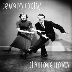 Everybody Dance Now