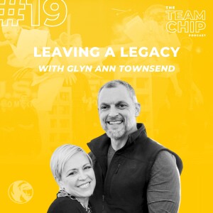 #19 LEAVING A LEGACY: How a Strong Foundation Leaves a Lasting Impact