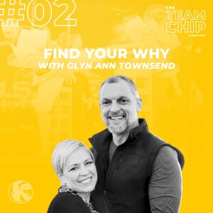 #02 FIND YOUR WHY