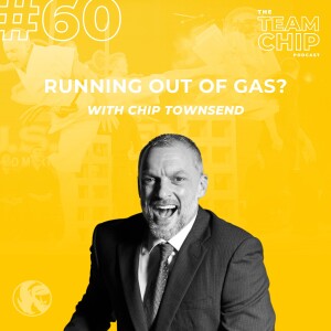 #60 RUNNING OUT OF GAS? How to Refuel Without Slowing Down w/ Chip Townsend