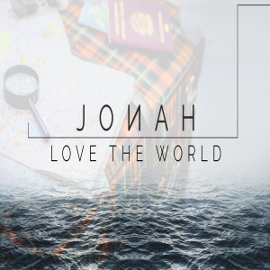 Jonah | Love the World - Big Fish ... small worm