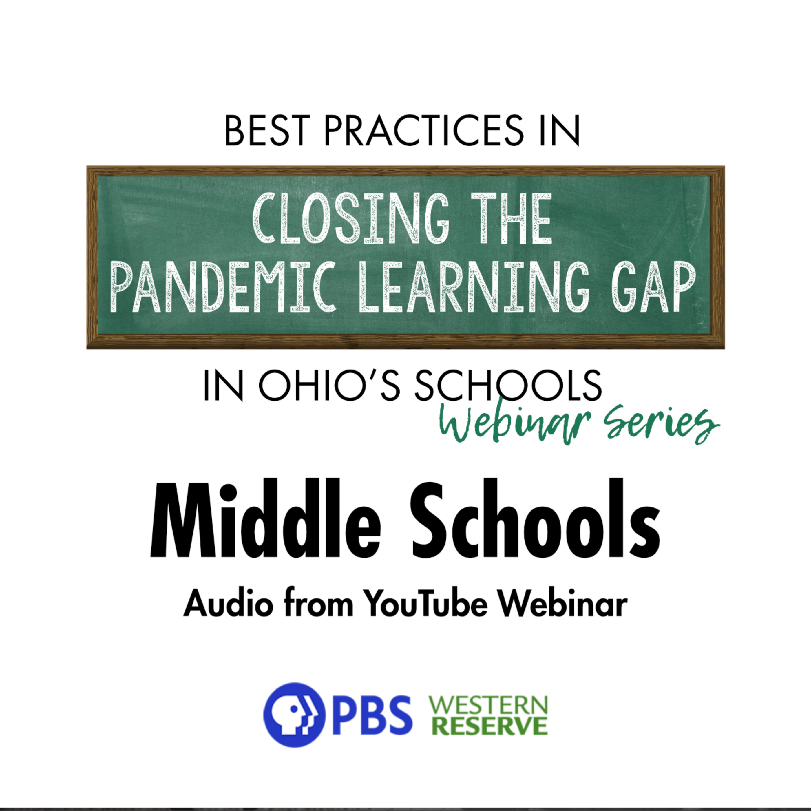 Best Practices In Closing The Pandemic Learning Gap In Ohio’s Schools - Middle School Ep. 2