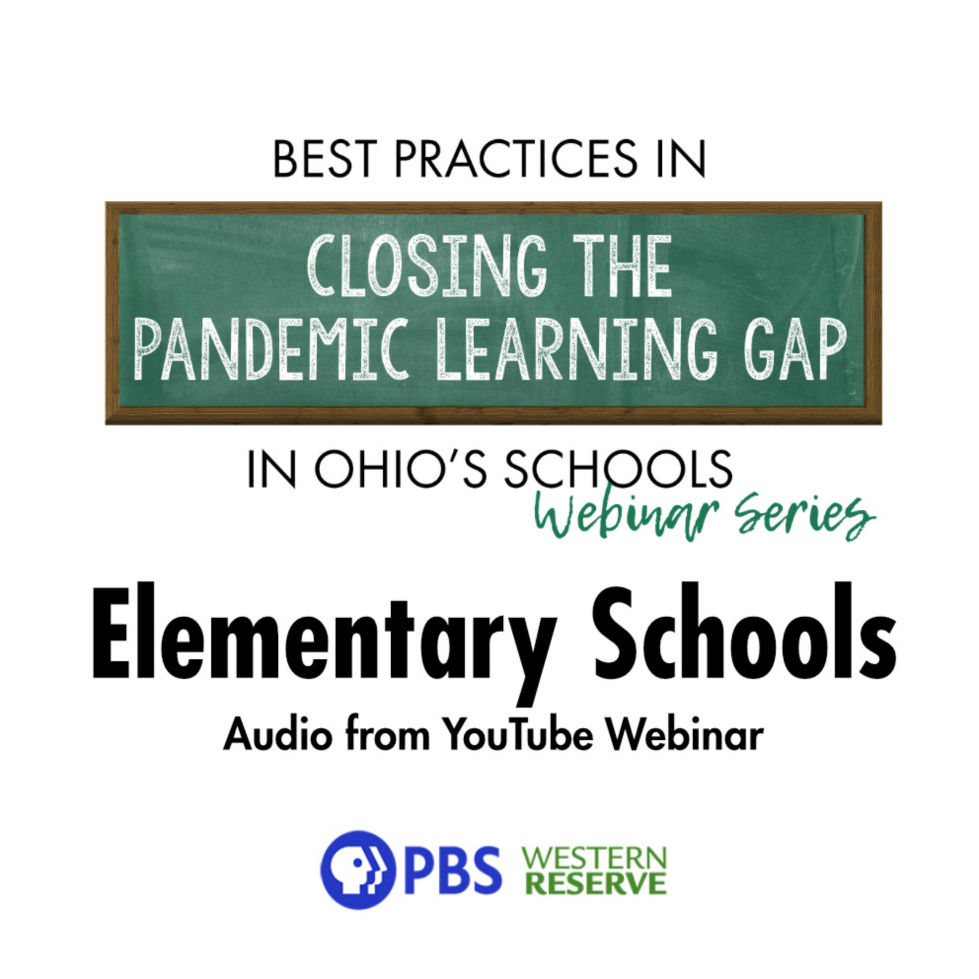 Best Practices in Closing the Pandemic Learning Gap — Elementary School: Episode 1