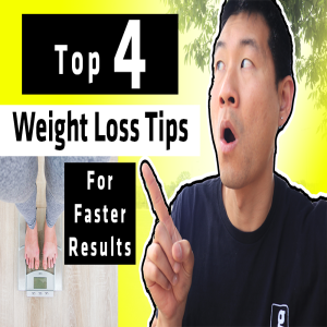 Top 4 Ways To Lose Weight For Faster Results