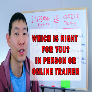 #208 How To Figure Out If In Person Or Online Training Is Right For You?