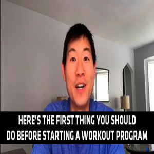 What To Do First Before Starting A Workout Program
