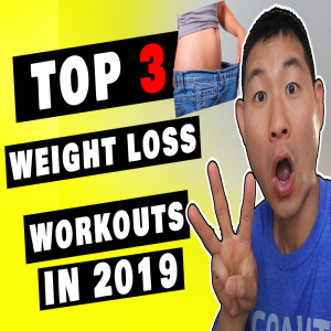 Weight Loss | Top 3 Workouts To Lose Body Fat,  Lose Weight, Build Muscle, And Tone Up