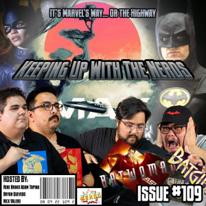 DC and Warner Bros Post Break Up Trauma Sours Future | Keeping up with The Nerds Issue #109