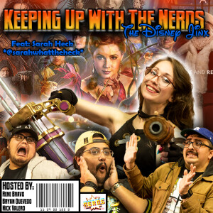 Disney to Afraid to Take Risks | Keeping up with The Nerds Issue #125