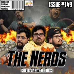 Infinity War Meets Fast Cars and Family| Keeping up with The Nerds Issue #149