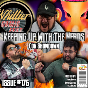 It’s the Most, Con-ventional Time, of the Year! | Keeping up with The Nerds Issue #176