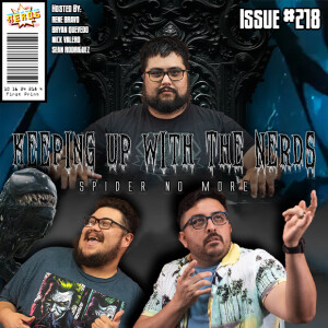 This Isn't Venom's Last Dance | Keeping Up with the Nerds Issue #218