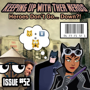 DC Claims Harley Quinn Went to Far with The Bats and Cat | Keeping up with The Nerds Issue #52