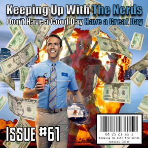 Free Guy Impresses while Marvel...Regresses?! | Keeping up with The Nerds Issue #61