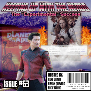 Shang-Chi Takes on Doubters and... Succeeds? | Keeping up with The Nerds Issue #63