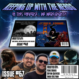 Venom Pushes Relevancy With Surprise Ending | Keeping up with The Nerds Issue #67