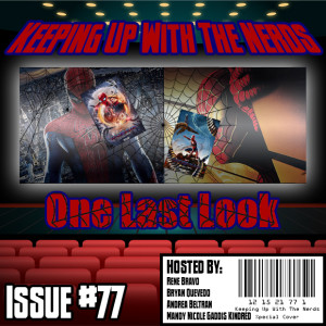The Dawn Before The End | Keeping up with The Nerds Issue #77