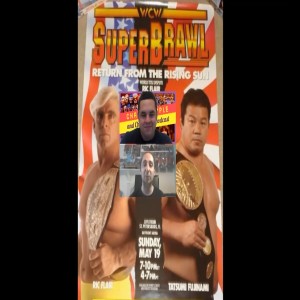Chat Grapple and Cheap Pops Podcast Ep 14 Review of WCW Superbrawl 1 1991