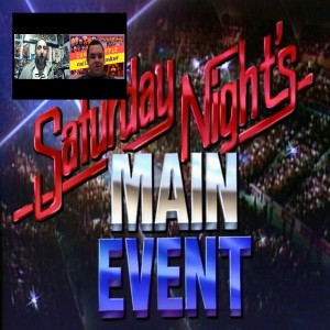 Chat Grapple and Cheap Pops Podcast Ep 27 Review of WWF Saturday Nights Main Event March 1989