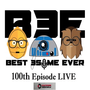 EP 100: Best Orgy Ever