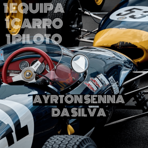 1 Equipa, 1 Carro, 1 Piloto - Ayrton Senna da Silva