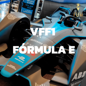 VFF1 Fórmula E: O Recanto da FE