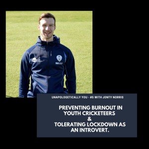 UY. Season 2. Episode 5: Preventing burnout in youth cricketeers & tolerating lockdown w Jonty Norris